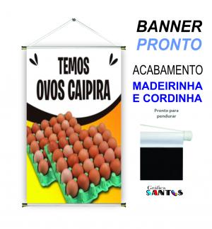 banner pronto tema: Ovo Caipira Lona 280g   Brilho Madeira e cordinha 