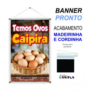 banner pronto tema: Ovo Caipira Lona 280g   Brilho Madeira e cordinha 