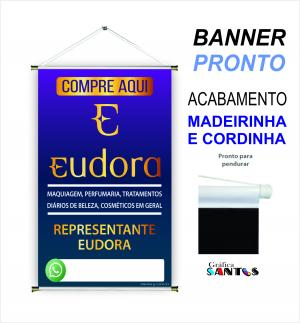 banner pronto tema: Revendedora Eudora Lona 280g   Brilho Madeira e cordinha 