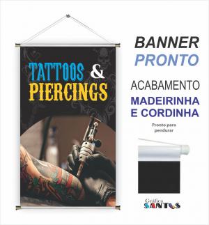 banner pronto tema: Tattoos e Piercings Lona 280g   Brilho Madeira e cordinha 